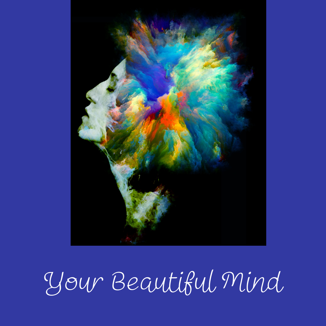 Your Beautiful Mind - The Grief and Happiness Alliance